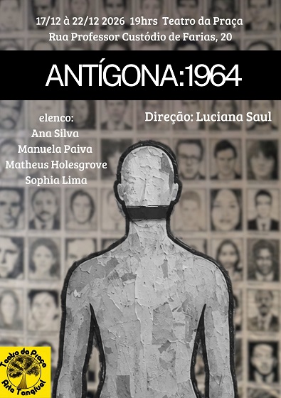 Antígona: 1964 estreia no Teatro da Praça
